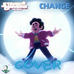 Steven Universe: The Movie 【 Change 】「 COVER / 歌ってみた 」~Tone +1~.