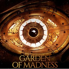 Garden Of Madness 2019 (T016 HD Mix)