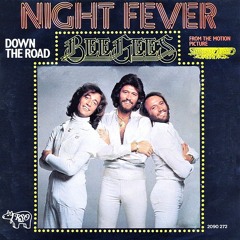The Bee-Gees - Night Fever (Barry&Gibbs Edit)