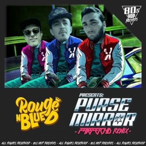 Rouge N' Blued -Pulse Mirror (FarfetchD Remix)