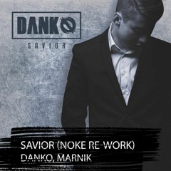 Savior (Noke Re-Work) Free Download