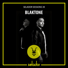 Selador Sessions 39 | Blaktone