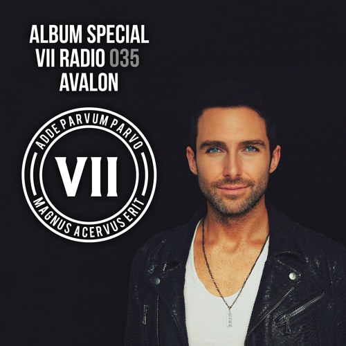 VII Radio 035 - Avalon Album Special
