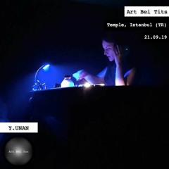 Y.UNAN at Art Bei Tits (21.09.19 - Temple, Istanbul (TR))