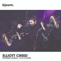 Elliott Creed - Recorded Live @ Bloom