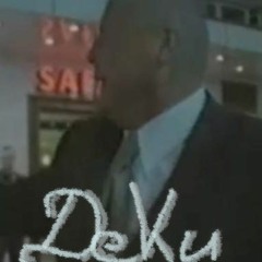 DeKu- "Hast Du Ein Problem? Geh weiter!" -Hardcore Version-