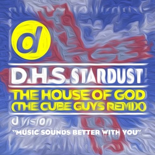 Stream D.H.S. & Stardust & The Cube Guys - Music Sounds Better With God  (HENDAL Mashup) by HENDAL | Listen online for free on SoundCloud