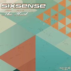 Sixsense - The Host (​​SPIT186 - Spiral Trax)