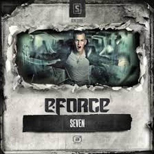 E-Force - Seven  (The Reaper Kick Edit 2019) *FREE*