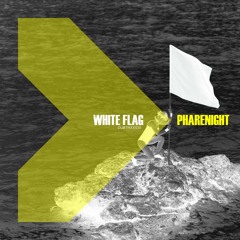 Pharenight - White Flag