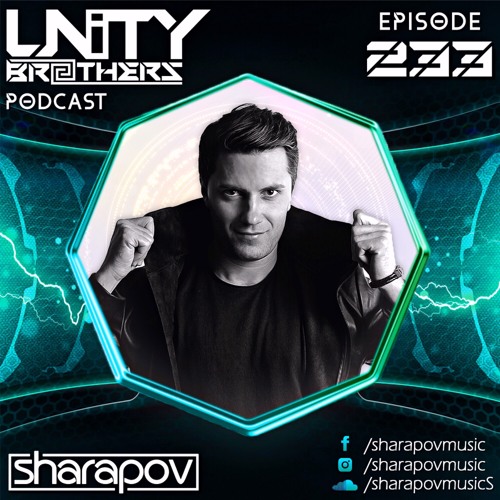 Sharapov - Guest Mix For Unity Brothers (Croatia)