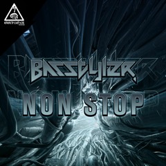 Basstyler - Non Stop