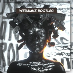 Meduza, Becky Hill, Goodboys - Lose Control (WeDamnz Bootleg)[FILTERED DUE COPYRIGHT]
