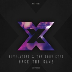 Revelators & The Qonvicted - Hack The Game