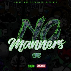 SBE - No Manners - 082219