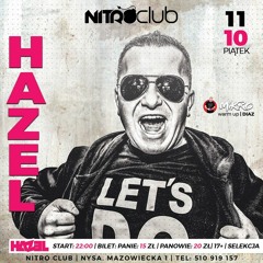 HAZEL  LIVE ON STAGE  (Nitro Club (Nysa) 11 - 10 - 2019