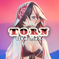 Ava Max - Torn Nightcore