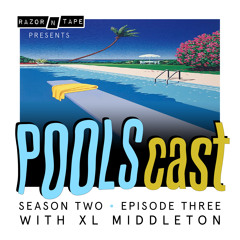 POOLScast - Season 2 - Episode 3: XL Middleton