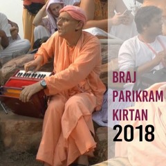 Kirtan During Braj Parikrama - Kadamba Kanana Swami -Day 5- 16 November 2018 - Pavana Sarovar, India