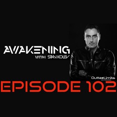 Awakening Episode 102