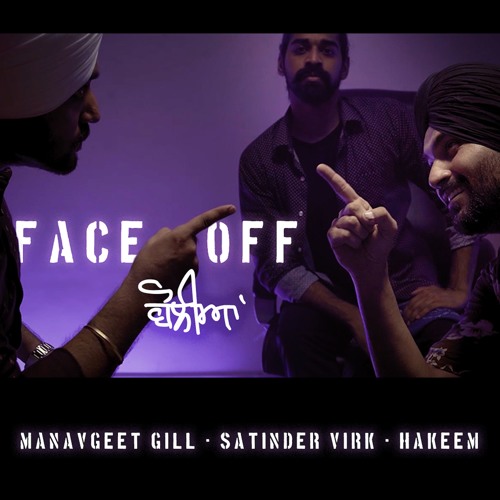 Face Off Boliyan | Manavgeet Gill | Hakeem | Satinder Virk