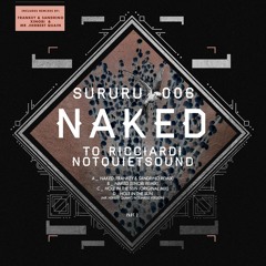 To Ricciardi & Notquietsound-Naked (Xinobi Remix)
