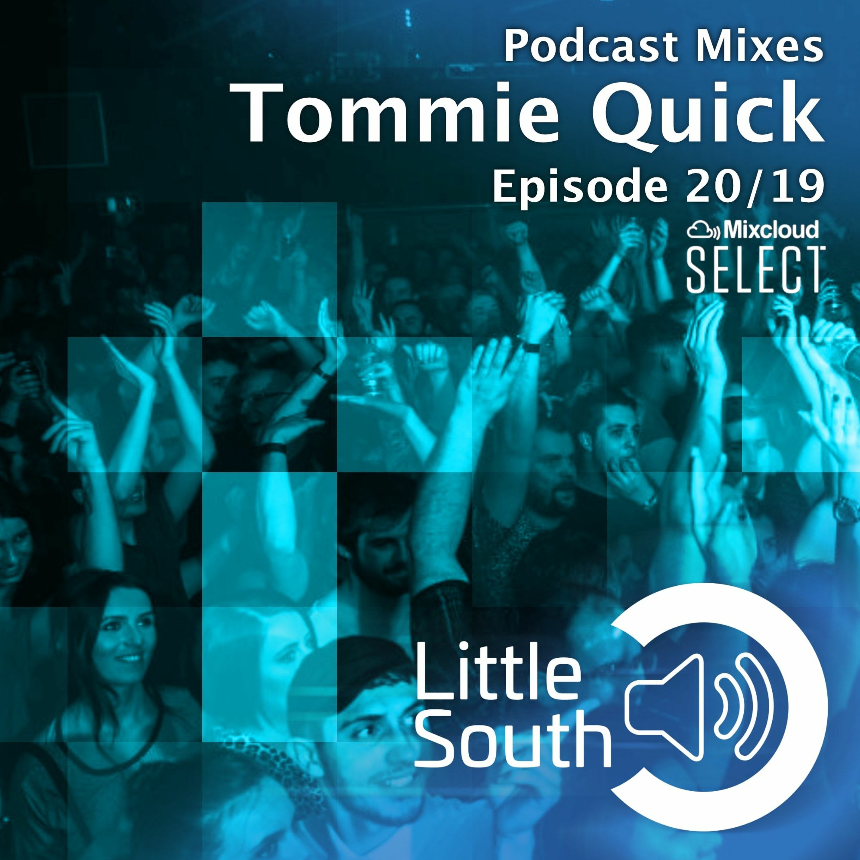 Episode 20/19 | Tommie Quick | Podcast Mixes episode artwork
