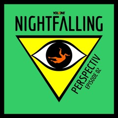 NightFalling - Perspectiv (Episode 02)