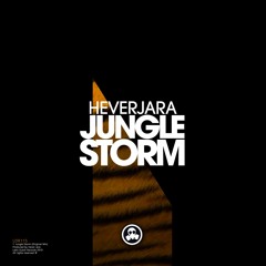 Hever Jara - Jungle  Storm