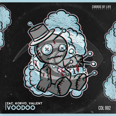 Zac, Korvo, Vallent - Voodoo (Original Mix) [COL002]