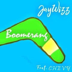 Boomerang ft CHEVY