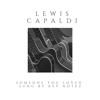 Lewis Capaldi Someone You Loved Mp3