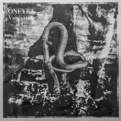 Ôneyra - Vacillation EP (Previews)