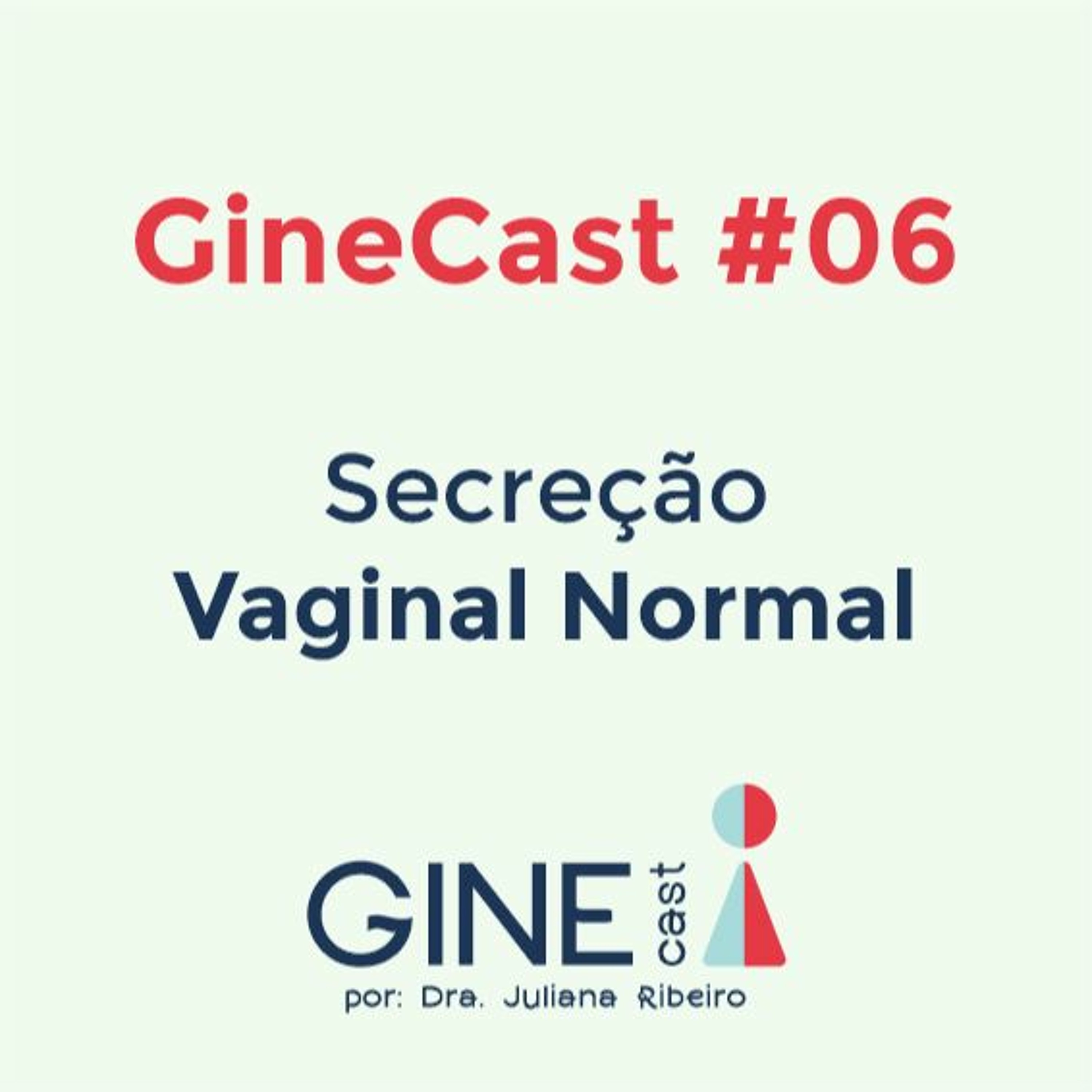 GineCast - Dra Juliana Ribeiro
