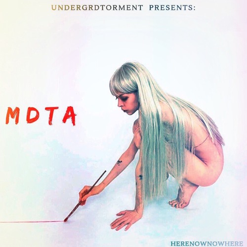 MDTA - What Im Not (prod. E$Kimo)
