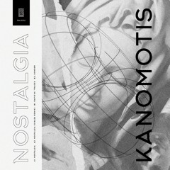 [RWLS002] Kanomotis - Nostalgia EP (ft. Gisaza & Traces)