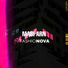 Fashion Nova EDM Infusion (Remix)