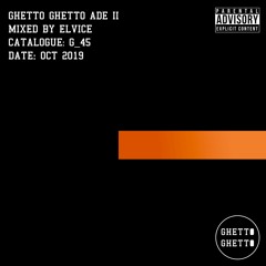 Ghetto Ghetto ADE II - Mixed by Elvice