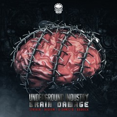 Iridium & Striker & D-Ohmicyd - Brain Damage Anthem [UIR001]