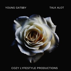 Young Gat$by - Talk Alot (Prod. OffBeat Prod)