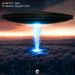 PHENON BOX - DRAKE´S EQUATION (full track)