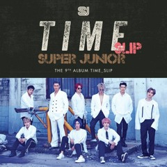 [FULL ALBUM] SUPER JUNIOR - TIME_SLIP