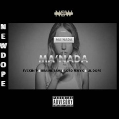 New Dope -MA'NADA (Prod. by:Callmeay)