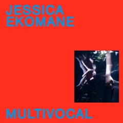 Jessica Ekomane - Multivocal - LP - PRE-ORDER