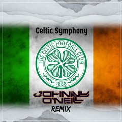 Celtic Symphony - Johnny O'Neill (Remix)