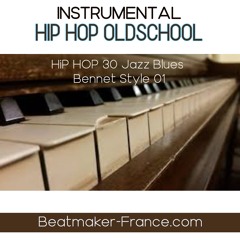 HiP HOP 30 - Jazz Blues Bennet Style 01 - 131115 ( 110 BPM / HIP HOP JAZZ OLDSCHOOL )