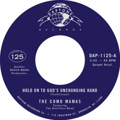 The Como Mamas - Hold On To God's Unchanging Hand