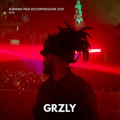 GRZLY - Burning Man Decompression Rocket Kyiv 2019
