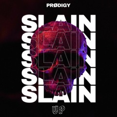 Prødigy - SLAIN