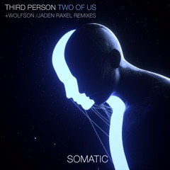 Third Person - Two Of Us (Original Mix)
